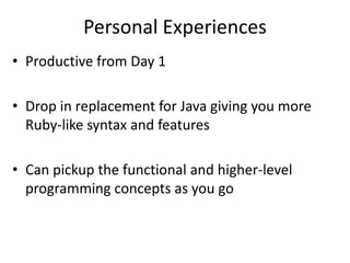 Structural Typing// Type safe Duck Typingdef doTalk(any:{deftalk:String}) {println(any.talk)}class Duck { def talk = "Quack" }class Dog  { def talk = "Bark"  }doTalk(new Duck)    "Quack"doTalk(new Dog)     "Bark"