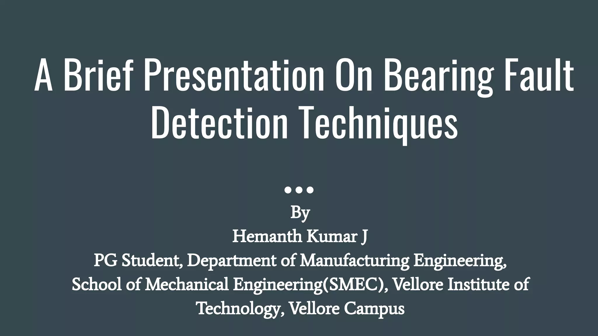 A Brief Presentation On Bearing Fault Detection Techniques .pdf