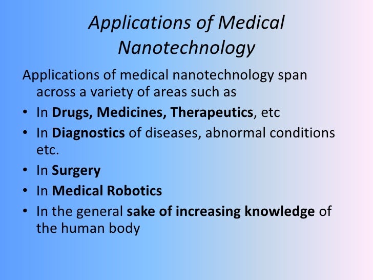 A Overview Of Nanotechnology In Medicine