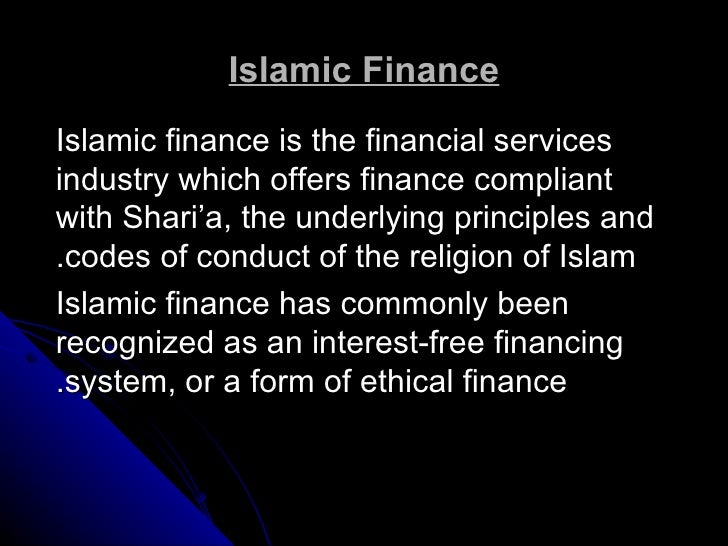 perspective on islamic finance A critical perspective on the principles of islamic finance focusing on sharia compliance and arbitrage by james garner published 25 march, 2016. perspective on islamic finance A critical perspective on the principles of islamic finance focusing on sharia compliance and arbitrage by james garner published 25 march, 2016.