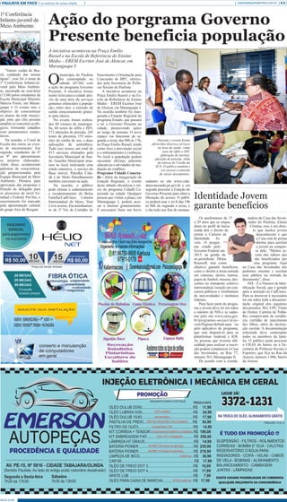 Abril 2018
PAULISTA EM FOCO as notícias da nossa cidade A-6redacao@paulistaemfoco.com.br
O
município do Paulista
foi contemplado no
sábado (07.04) com
a ação do programa Governo
Presente. A iniciativa trouxe
muito êxito para a cidade atra-
vés de uma série de serviços
gratuitos oferecidos à popula-
ção, entre eles: a emissão do
cartão estacionamento gratui-
to para idosos.
No evento foram realiza-
dos 88 exames de mamogra-
fia, 60 testes de sífilis e HIV,
273 aferições de pressão, 245
testes de glicemia, 153 emis-
sões do cartão do sus, e duas
aplicações de antirrábica.
Tudo isso trouxe um total de
813 serviços efetuados pela
Secretaria Municipal de Saú-
de. Guardas Municipais atua-
ram no local realizando uma
ronda ostensiva, o serviço do
Base móvel, Patrulha Cida-
dã e do Moto Patrulhamento
também estiveram na ação.
Na ocasião, o público
pode efetuar o cadastramento
e recadastramento do Bolsa
Família/CadÚnico, Carteira
Interestadual do Idoso, Vem
Livre acesso, Encaminhamen-
to de 2ª Via de Certidão de
Nascimento e Orientação para
Concessão de BPC, ofereci-
dos pela Secretaria de Políti-
cas Sociais do Paulista.
A iniciativa aconteceu na
Praça Emílio Russel e na Es-
cola de Referência do Ensino
Médio – EREM Escritor José
de Alencar, em Maranguape I.
Na ocasião também foi inau-
gurada a Estação Regional do
programa Estado, que passará
a ter o Governo Presente na
cidade, promovendo ações
ao longo da semana. O novo
espaço vai funcionar de se-
gunda a sexta, das 08h às 17h,
na Praça Emílio Russel, tendo
como foco a prevenção social
e o enfrentamento à violência.
No local a população poderá
encontrar oficinas, palestras
educativas e atividades de me-
diação de conflitos.
Programa Cidadã Conecta-
do - Além da inauguração da
Estação Regional, o evento
deste sábado oficializou o iní-
cio do programa Cidadã Co-
nectado na cidade. Qualquer
pessoa que visitar a praça, em
Maranguape I, poderá aces-
sar a internet gratuitamente.
É necessário fazer um breve
Ação do porgrama Governo
Presente beneficia população
A iniciativa aconteceu na Praça Emílio
Russel e na Escola de Referência do Ensino
Médio – EREM Escritor José de Alencar, em
Maranguape I.
cadastro no site www.cida-
daoconectado.pe.gov.br e em
seguida procurar a Estação do
Governo Presente para obter a
liberação do acesso. O públi-
co poderá usar o wi-fi das 18h
às 06h de segunda a sexta, e
o dia todo nos fins de semana.
1ª Conferência
Infanto-juvenil de
Meio Ambiente
Os paulistenses de 15
a 29 anos que se enqua-
dram no perfil de baixa
renda têm o direito de
retirar a Carteira de
Identidade Jo-
vem. O progra-
ma criado pelo
Governo Federal em
2015, na gestão da
ex-presidenta Dilma
Rousseff, tem como
objetivo garantir benefícios,
como o direito à meia-entrada
em cinemas, shows, teatros,
jogos de futebol, museus, des-
contos no transporte coletivo
interestadual, isenção em con-
cursos públicos e vestibulares
de universidades e institutos
federais.
Para fazer parte do progra-
ma o jovem deve ter em mãos
o número do NIS e se cadas-
trar pelo site www.caixa.gov.
br/programas-sociais/id-jo-
vem/Paginas/default.aspx ou
pelo aplicativo do programa,
que está disponível para as
plataformas Android e IOS.
As pessoas que tiverem difi-
culdade para realizar a inscri-
ção podem comparecer à Casa
das Juventudes, na Rua 77,
número 363, Maranguape II.
De acordo com a coorde-
Identidade Jovem
garante benefícios
nadora da Casa das Juven-
tudes do Paulista, Elaine
Cristina, esse é um direi-
to que muitos jovens
desconhecem e que
a Casa está de portas
abertas para auxiliar
o jovem na conquis-
ta dele. “Muitos jo-
vens não sabem que
são beneficiados por
esse programa. Aqui
na Casa das Juventudes nós
podemos orientar e auxiliar
esse público na retirada do
documento”, disse.
NIS – É o Número de Iden-
tificação Social, que é gerado
após a inserção no CadÚnico.
Para se inscrever é necessário
ter em mãos toda a documen-
tação original dos seguintes
documentos: RG, CPF, Título
de Eleitor, Carteira de Traba-
lho, comprovante de residên-
cia, certidão de nascimento
dos filhos, além de declara-
ção escolar. A documentação
solicitada deve contemplar
todos os membros da famí-
lia. O público pode procurar
o CRAS do bairro ou à Se-
cretaria de Políticas Sociais e
Esportes, que fica na Rua da
Aurora, número 1.006, bairro
da Aurora.
“Vamos cuidar do Bra-
sil, cuidando das nossas
águas”, esse foi o tema da
1ª Conferência Infanto-ju-
venil pelo Meio Ambien-
te, encerrada na exta-feira
(13.04) pelos estudantes da
Escola Municipal Ministro
Marcos Freire, em Maran-
guape I. O evento tem o
objetivo de conscientizar
os alunos da rede munici-
pal, para que eles possam
ampliar os conceitos ecoló-
gicos, formando cidadãos
com pensamentos susten-
táveis.
Na ocasião, o Coral da
Escola deu início ao even-
to de encerramento. Em
seguida, estudantes do 6º
ao 9º ano apresentaram
os projetos elaborados.
Além disso, aconteceram
palestras de conscientiza-
ção proporcionadas pela
Equipe Municipal de Meio
Ambiente; Plenária para
aprovação das propostas e
Eleição do delegado para
os processos de nível Es-
tadual e Federal. Por fim, o
encerramento foi marcado
pela apresentação cultural
do grupo Atos de Resgate.
Beatriz Lorrany/Secom Paulista
Francisco Marques/Secom Paulista
Durante o evento foram
oferecidos diversos serviços
na área de saúde, como
teste de sífilis e HIV,
aplicação de vacinas,
aferição de pressão, além
da emissa do Cartão do
SUS. O público também t
eve acesso a emissão
de vários documentos.
 