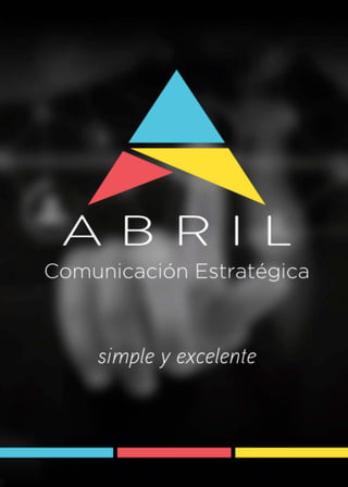 somos ABRIL Comunicación Estratégica
