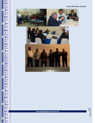 Gaceta FIEP México-abril 2013




                                                               13




www.fiepdelegacionmexico.com
                                                               Página
 