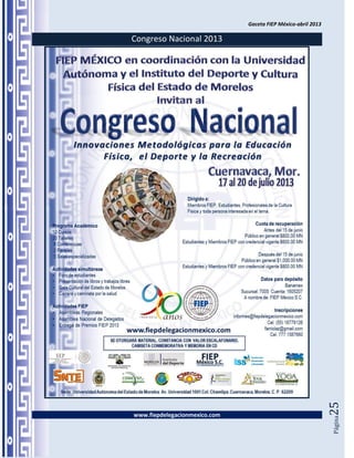 Gaceta FIEP México-abril 2013

Congreso Nacional 2013




                                                               25




www.fiepdelegacionmexico.com
                                                               Página
 