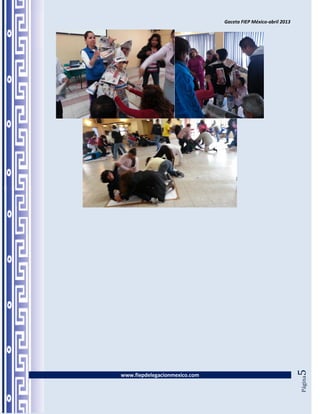 Gaceta FIEP México-abril 2013




                                                               5




www.fiepdelegacionmexico.com
                                                               Página
 