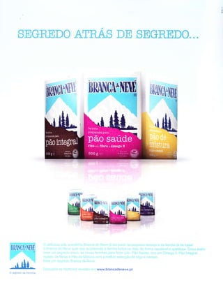 ',, 'ì"tt
i,"'ì, it .Ì, ';, "i,-tt ,i*',,,tj' '.,,,,
|| t, ll". li,, ir'I Y
''' r' J1";.'"'),i t r t'
Bnmm,mn"
,l lll
(r,Í.Êi.ilrrì .! 1,r Ìrì.r
www.brancadeneve.pt
 