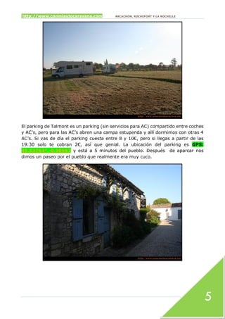 De ruta por Arcachon, La Rochelle, Rochefort y Burdeos