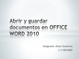 Integrante :Omar Gutierrez
             C.I:18234287
 