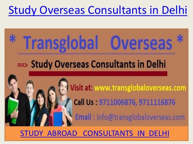 Abroad Education Consultants In Delhi Study Overseas Consultants In Delhi Abroad Education Consultants In Delhi Study Overseas Consultants In Delhi