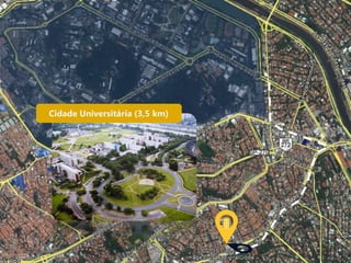 Cidade Universitária (3,5 km)
 