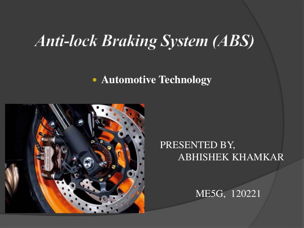 Abs(anti lock braking system)