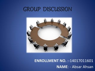 ENROLLMENT NO. :-14017011601 
NAME: - Absar Ahsan 
 