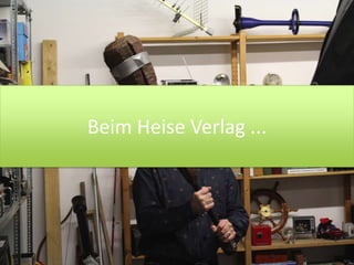 Beim Heise Verlag ...
 