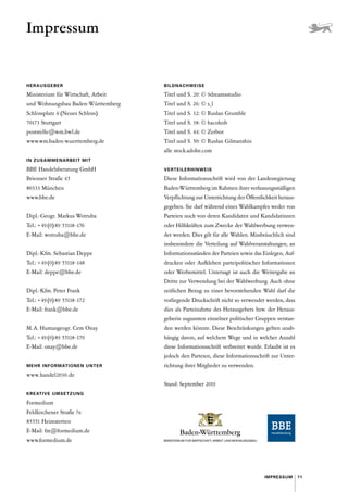 71
Impressum
HERAUSGEBER
Ministerium für Wirtschaft, Arbeit
und Wohnungsbau Baden-Württemberg
Schlossplatz 4 (Neues Schloss)
70173 Stuttgart
poststelle@wm.bwl.de
www.wm.baden-wuerttemberg.de
IN ZUSAMMENARBEIT MIT
BBE Handelsberatung GmbH
Brienner Straße 45
80333 München
www.bbe.de
Dipl.-Geogr. Markus Wotruba
Tel.: + 49 (0)89 55118-176
E-Mail: wotruba@bbe.de
Dipl.-Kfm. Sebastian Deppe
Tel.: + 49 (0)89 55118-148
E-Mail: deppe@bbe.de
Dipl.-Kfm. Peter Frank
Tel.: + 49 (0)89 55118-172
E-Mail: frank@bbe.de
M.A. Humangeogr. Cem Onay
Tel.: + 49 (0)89 55118-170
E-Mail: onay@bbe.de
MEHR INFORMATIONEN UNTER
www.handel2030.de
KREATIVE UMSETZUNG
Formedium
Feldkirchener Straße 7e
85551 Heimstetten
E-Mail: fm@formedium.de
www.formedium.de
BILDNACHWEISE
Titel und S. 20: © 9dreamsstudio
Titel und S. 26: © s_l
Titel und S. 32: © Ruslan Grumble
Titel und S. 38: © hacohob
Titel und S. 44: © Zerbor
Titel und S. 50: © Ruslan Gilmanshin
alle stock.adobe.com
VERTEILERHINWEIS
Diese Informationsschrift wird von der Landesregierung
Baden-Württemberg im Rahmen ihrer verfassungsmäßigen
Verpflichtung zur Unterrichtung der Öffentlichkeit heraus-
gegeben. Sie darf während eines Wahlkampfes ­
weder von
Parteien noch von deren Kandidaten und Kandidatinnen
oder Hilfskräften zum Zwecke der Wahlwerbung verwen-
det werden. Dies gilt für alle Wahlen. Missbräuchlich sind
insbesondere die Verteilung auf Wahlveranstaltungen, an
Informationsständen der Parteien sowie das Einlegen, Auf-
drucken oder Aufkleben parteipolitischer Informationen
oder Werbemittel. Untersagt ist auch die Weitergabe an
Dritte zur Verwendung bei der Wahlwerbung. Auch ohne
zeitlichen Bezug zu einer bevorstehenden Wahl darf die
vorliegende Druckschrift nicht so verwendet werden, dass
dies als Parteinahme des Herausgebers bzw. der Heraus-
geberin zugunsten einzelner politischer Gruppen verstan-
den werden könnte. ­
Diese Beschränkungen gelten unab-
hängig davon, auf ­
welchem Wege und in welcher Anzahl
diese Informa­
tionsschrift verbreitet wurde. Erlaubt ist es
jedoch den Parteien, diese Informationsschrift zur Unter-
richtung ­
ihrer Mitglieder zu verwenden.
Stand: September 2019
Impressum
 
