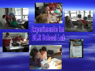 Experimente im DLR School Lab 
