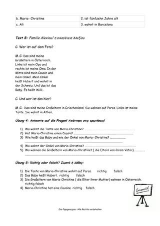b. Maria- Christine 2. ist fünfzehn Jahre alt
c. Ali 3. wohnt in Barcelona
Text B: Familie Alexiou/ η οικογένεια Αλεξίου
C...