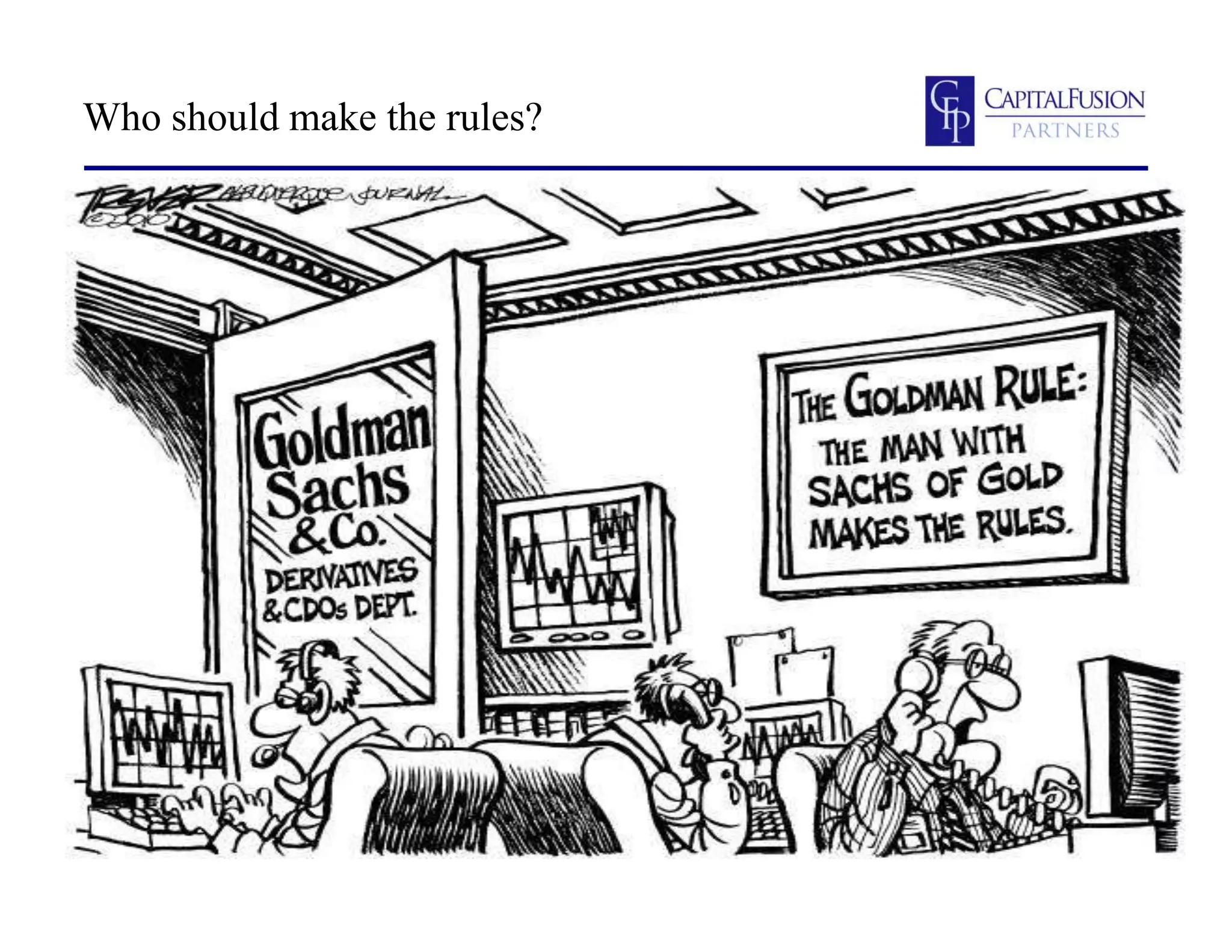 Who should make the rules?
 