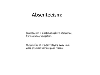 Absenteeism | PPTX