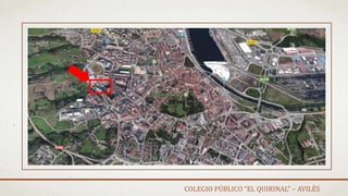 COLEGIO PÚBLICO “EL QUIRINAL” – AVILÉS
 