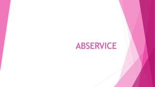 ABSERVICE
 