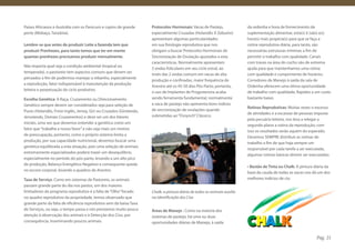 Países Africanos e Austrália com os Panicuns e capins de grande        Protocolos Hormonais: Vacas de Pastejo,               da ordenha e hora de fornecimento de
porte (Mobaça, Tanzânia).                                              especialmente Cruzadas (Holandês X Zebuíno)           suplementação alimentar, esta(s) é (são) a(s)
                                                                       apresentam algumas particularidades                   hora(s) mais propícia(s) para que se faça a
Lembre-se que antes de produzir Leite a fazenda tem que                em sua fisiologia reprodutiva que nos                 rotina reprodutiva diária, para tanto, são
produzir Prenhezes, para tanto temos que ter em mente                  obrigam a buscar Protocolos Hormonais de              necessárias estruturas mínimas a fim de
quantas prenhezes precisamos produzir mensalmente.                     Sincronização de Ovulação ajustados a esta            permitir o trabalho com qualidade. Canzis
                                                                       características. Normalmente apresentam               com travas na área do cocho são de extrema
Não importa qual seja a condição ambiental (tropical ou
                                                                       3 ondas foliculares em seu ciclo estral, ao           ajuda para que mantenhamos uma rotina
temperada), o pastoreio tem aspectos comuns que devem ser
                                                                       invés das 2 ondas comum em vacas de alta              com qualidade e cumprimento de horários.
pensados a fim de podermos manejar o rebanho, especialmente
                                                                       produção e confinadas, maior frequência de            Corredores de Manejo à saída da sala de
a reprodução, fator indispensável à manutenção da produção
                                                                       Anestro até os 45-50 dias Pós-Parto, portanto,        Ordenha oferecem uma ótima oportunidade
leiteira e perpetuação do ciclo produtivo.
                                                                       o uso de Implantes de Progesterona acaba              de trabalho com qualidade, Rapidez a um custo
Escolha Genética: A Raça, Cruzamento ou Direcionamento                 sendo ferramenta fundamental, normalmente             bastante baixo.
Genético sempre devem ser considerados seja para seleção de            a vaca de pastejo não apresenta bons índices
                                                                                                                             Rotinas Reprodutivas: Muitas vezes o excesso
Puros (Holandês, Frísio Inglês, Jersey, Gir) ou Cruzados (Girolando,   de sincronização de ovulações quando
                                                                                                                             de atividades e a escassez de pessoas imposta
Jersolando, Demais Cruzamentos) e deve ser um dos fatores              submetidas ao “Ovsynch” Clássico.
                                                                                                                             pela pecuária leiteira, nos leva a relegar a
iniciais, uma vez que devemos entender a genética como um
                                                                                                                             segundo plano a rotina da reprodução; com
fator que “trabalhe a nosso favor” e não seja mais um motivo
                                                                                                                             isso os resultados serão aquém do esperado.
de preocupação, portanto, como o próprio sistema limita a
                                                                                                                             Devemos SEMPRE distribuir as rotinas de
produção, por sua capacidade nutricional, devemos buscar uma
                                                                                                                             trabalho a fim de que haja sempre um
genética equilibrada a esta situação, pois uma seleção de animais
                                                                                                                             responsável por cada tarefa a ser executada,
extremamente especializados poderá trazer um desequilíbrio,
                                                                                                                             algumas rotinas básicas devem ser executadas:
especialmente no período do pós-parto, levando a um alto pico
de produção, Balanço Energético Negativo e consequente queda
                                                                                                                             • Bastão de Tinta ou Chalk: A pintura diária da
no escore corporal, levando a quadros de Anestro.
                                                                                                                             base da cauda de todas as vacas nos dá um dos
Taxa de Serviço: Como em sistemas de Pastoreio, os animais                                                                   melhores indícios de cio.
passam grande parte do dia nos pastos, um dos maiores
limitadores do programa reprodutivo é a falta de “Olho” focado         Chalk: a pintura diária de todos os animais auxilia
no quadro reprodutivo da propriedade, temos observado que              na identificação dos Cios
grande parte da falta de eficiência reprodutiva vem da baixa Taxa
de Serviços, ou seja, o tempo passa e nós prestamos muito pouca        Áreas de Manejo : Como na maioria dos
atenção à observação dos animais e à Detecção dos Cios, por            sistemas de pastejo, há uma ou duas
consequência, inseminando poucos animais.                              oportunidades diárias de Manejo, à saída


                                                                                                                                                                    Pág. 21
 