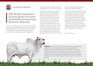 EFICIÊNCIA ALIMENTAR                                 sistema mais completo, detalhado e seguro de         destaca Gustavo Morales Brito, Gerente de
                                                                  avaliação do CAR - consumo alimentar residual.       Produto Corte Zebu da ABS Pecplan.

                                                                  Esses touros compõem um grupo completo               Para o Luciano Borges, proprietário do Rancho
                                                                  para atender as necessidades de genética             da Matinha, “esses touros representam a ponta
    ABS Pecplan apresenta o                                       específicas de cada cliente, além de terem           do melhoramento genético que estamos

    primeiro grupo de touros                                      a melhor conversão alimentar dentro de
                                                                  um rebanho já muito seleto. “Eles atendem
                                                                                                                       promovendo em nosso rebanho. A adição
                                                                                                                       da característica de eficiência alimentar em

    da Matinha provados para                                      também os mesmos critérios de seleção
                                                                  que sempre usamos, ou seja, precocidade
                                                                                                                       nosso programa de seleção está trazendo um
                                                                                                                       benefício econômico inestimável. Certamente
    eficiência Alimentar                                          sexual - que é a produção de sêmen com
                                                                  qualidade de congelamento até os 14 meses
                                                                                                                       tanto para nossa criação, quanto para os
                                                                                                                       usuários da nossa genética, os efeitos serão
                                                                  nos machos e prenhez positiva até os 16 meses        altamente positivos. Afinal de contas manter os
Desde que a ABS fechou parceria com o Rancho da Matinha em
                                                                  nas fêmeas; curto ciclo de produção - onde           desempenhos superiores demandando menos
2011 para a implantação pioneira no Brasil do Sistema Growsafe,
                                                                  as fêmeas desmamam seu primeiro bezerro              alimento significa maior lucro”, resume.
visando seleção de touros para Eficiência Alimentar, este é um
                                                                  até os 30 meses de idade e prenhas; além de
dos momentos mais aguardados pelos criadores: conhecer
                                                                  bom acabamento de carcaça - medido com
os primeiros touros Nelore comprovadamente eficientes no
                                                                  ultrassonografia em todos os animais da safra”,      Conheça o grupo:




                                                                           Palermo:       Com carcaça super robusta, costelas compridas, largas e arqueadas,
                                                                           posterior muito volumoso, Palermo Mat. é um dos líderes da safra 2010 nas
                                                                           avaliações intrarebanho. Grande destaque para características de crescimento,
                                                                           perímetro escrotal, rendimento e terminação de carcaça. Filho e neto de matrizes
                                                                           superprecoces, traz em seu sangue os genes da eficiência reprodutiva. Sua mãe
                                                                           Jaga da Mat. teve seu primeiro parto aos 24 meses de idade. Touro indicado para
                                                                           pecuária de ciclo curto, com altos desempenhos nas invernadas e nos ganchos dos
                                                                           frigoríficos.



                                                                                                                                                               Pág. 28
 