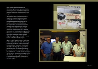 sobre diversos temas apresentados no
Workshop e apoiar nossos representantes das
regionais que atuam no estado”, conta Romero
Cavalcanti, Supervisor Norte/Nordeste da ABS
Pecplan.

“Durante essa etapa foi possível visualizar a
importância do evento para o setor como
um todo. O envolvimento dos criadores e
órgãos governamentais fortaleceu este elo
da cadeia produtiva através dos debates
dos mais variados assuntos correlacionados.
Pudemos discutir a relevância do produtor,
dos produtos, da indústria e dos mercados
respeitando paralelamente o meio ambiente.
Concluímos que foi muito positiva a parceria da
ABS Pecplan com o circuito Feicorte NFT 2012,
temos boas expectativas para as próximas
edições”, completa Wagner Carlos de Oliveira,
Gerente de Negócios da ABS Pecplan.

Agora o Circuito Feicorte NFT 2012 segue para
Goiânia (GO), nos dias 18 e 19 de abril e Campo
Grande (MS), em 22 e 23 de maio, encerrando
suas atividades na Feicorte, em São Paulo, de
11 a 15 de junho. Segundo os organizadores,
com os resultados das duas primeiras etapas,
já é possível fazer uma previsão de que ao final
das quatro etapas, o Circuito Feicorte vai atingir
um público com representatividade próxima de
20 milhões de cabeças de gado, consolidando
o evento como um dos mais importantes já
realizados no país.




                                                     Pág. 38
 