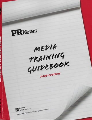 PR News: 2009 Media Training Handbook