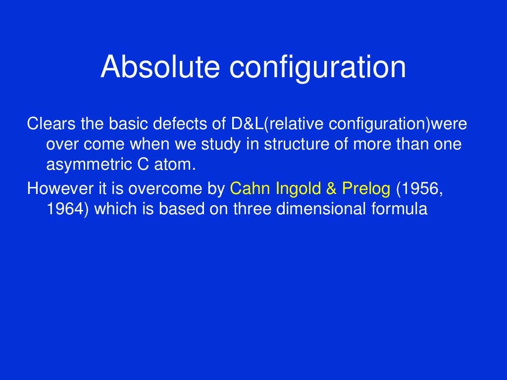 Absolute & relative configuration