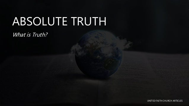 Absolute Truth United Faith Church Articles