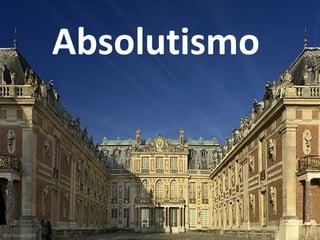 Absolutismo
 