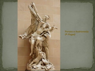Perseo e Andrómeda
(P.Puget)
 
