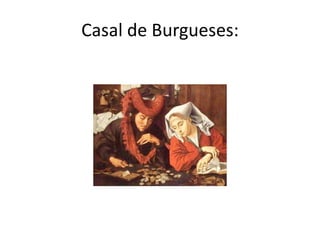 Casal de Burgueses:
 