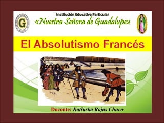 Docente: Katiuska Rojas Chuco