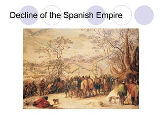 Decline of the Spanish Empire 