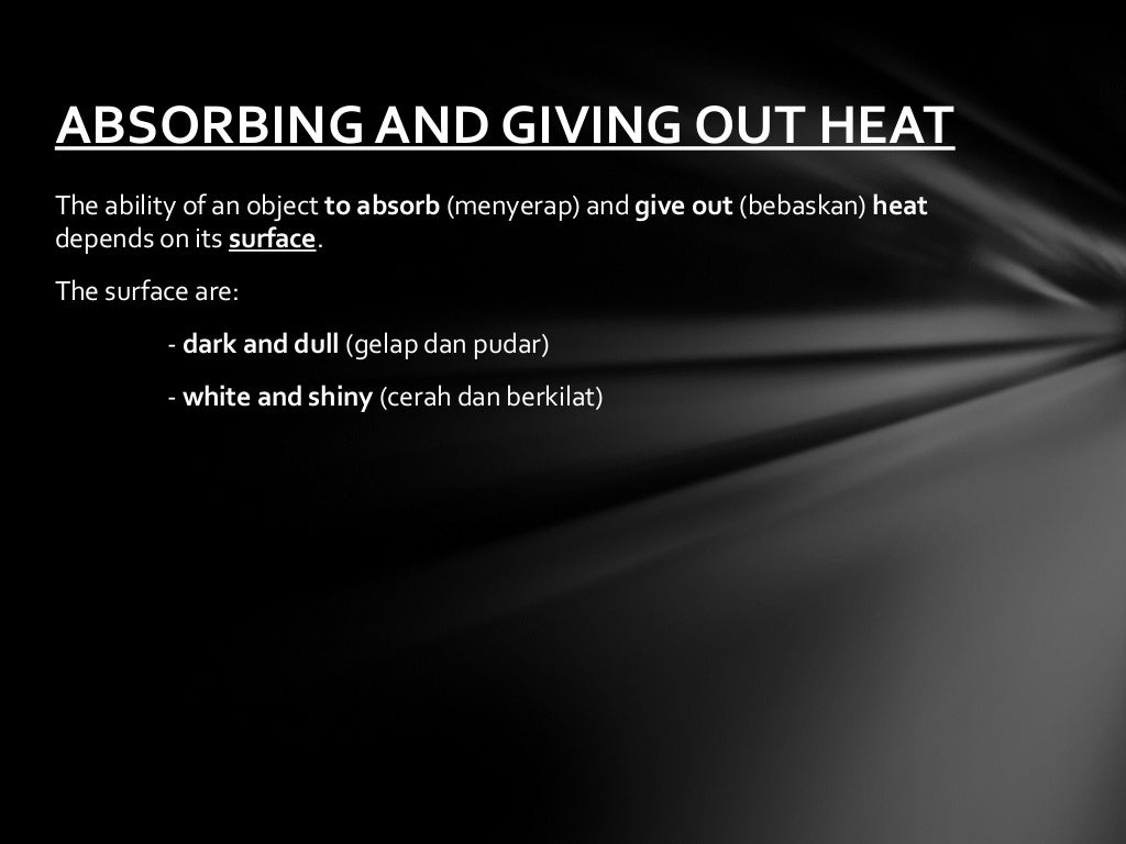 Absorbing and giving out heat