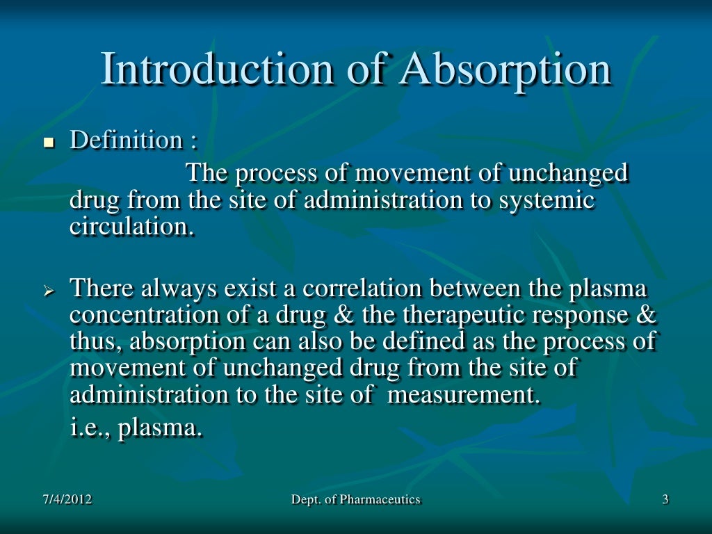 Absorption of drugs