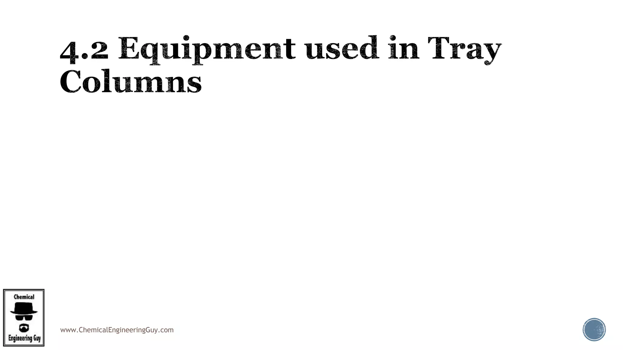 www.ChemicalEngineeringGuy.com
 