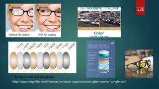 126
"Spotters polarised sunglasses
http://www.magnifiersandmore.net/products-page/cocoons-glare-control-sunglasses/
 