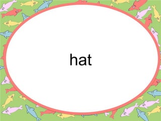 hat
 