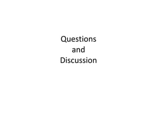 Questions and Discussion 