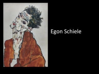 Egon Schiele
 