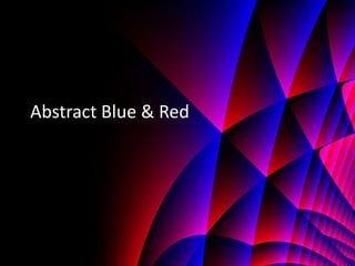 Abstract Blue & Red
 