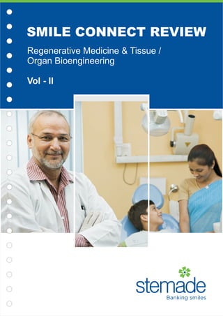 Regenerative Medicine & Tissue /
Organ Bioengineering
Vol - II
 