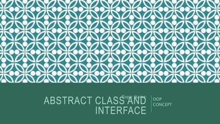 Abstract class and interface | PPT