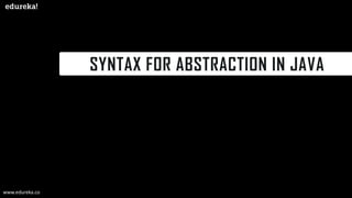 What are Abstract Classes in Java | Edureka | PDF