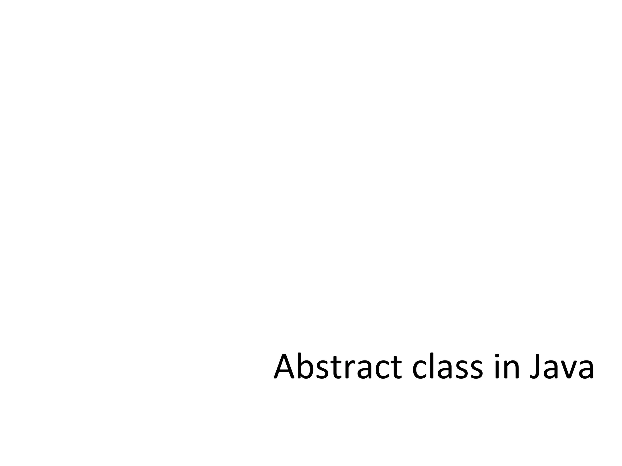 Abstract class in java | PPT