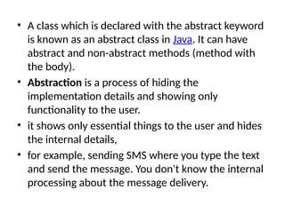 A class which is declared with the abstract keyword is known as an ...