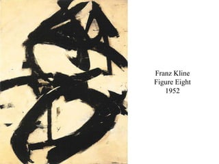 Franz KlineFigure Eight 1952