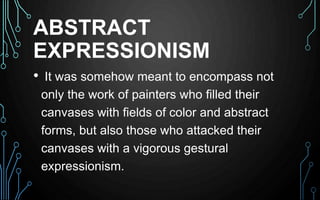 Abstract Expressionism | PPTX